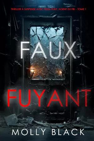 Molly Black - Faux-Fuyant